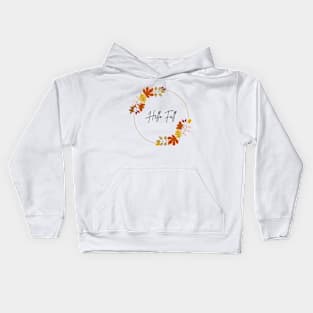 Hello Fall design Kids Hoodie